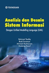 Image of ANALISIS DAN DESAIN SISTEM INFORMASI Dengan Unified Modelling Language (UML)