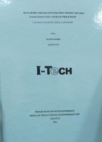 Image of PRAKTEK KERJA LAPANGAN | MANAJEMEN PROYEK PENETRION TESTING OJS (OPEN JOURNAL SYSTEM) PADA APLIKASI WEB JI-TECH