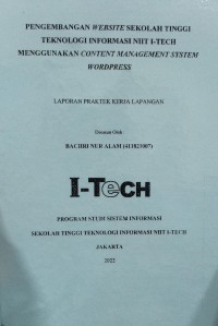 Image of PRAKTEK KERJA LAPANGAN | PENGEMBANGAN WEBSITE SEKOLAH TINGGI TEKNOLOGI INFORMASI NIIT I-TECH MENGGUNAKAN CONTENT MANAGEMENT SYSTEM WORDPRESS