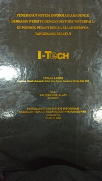 Image of TUGAS AKHIR | PENERAPAN SISTEM INFORMASI AKADEMIK BERBASIS WEBSITE DENGAN METODE WATERFALL DI PONDOK PESANTREN AL-FALAH REMPOA TANGERANG SELATAN