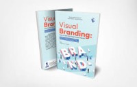 Image of VISUAL BRANDING : Sejarah dan strategi desain merek