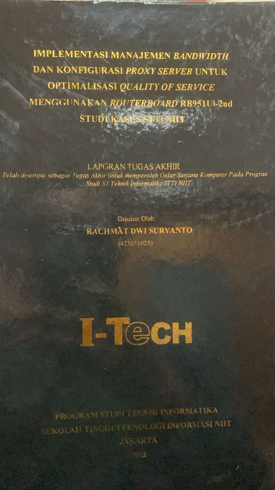Cover TUGAS AKHIR | IMPLEMENTASI MANAJEMEN BANDWIDTH DAN KONFIGURASI PROXY SERVER UNTUK OPTIMALISASI QUALITY OF SERVICE MENGGUNAKAN ROUTEBOARD RB951Ui-2nd STUDI KASUS STTI NIIT