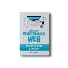 Cover BUKU SAKTI PEMROGRAMAN WEB