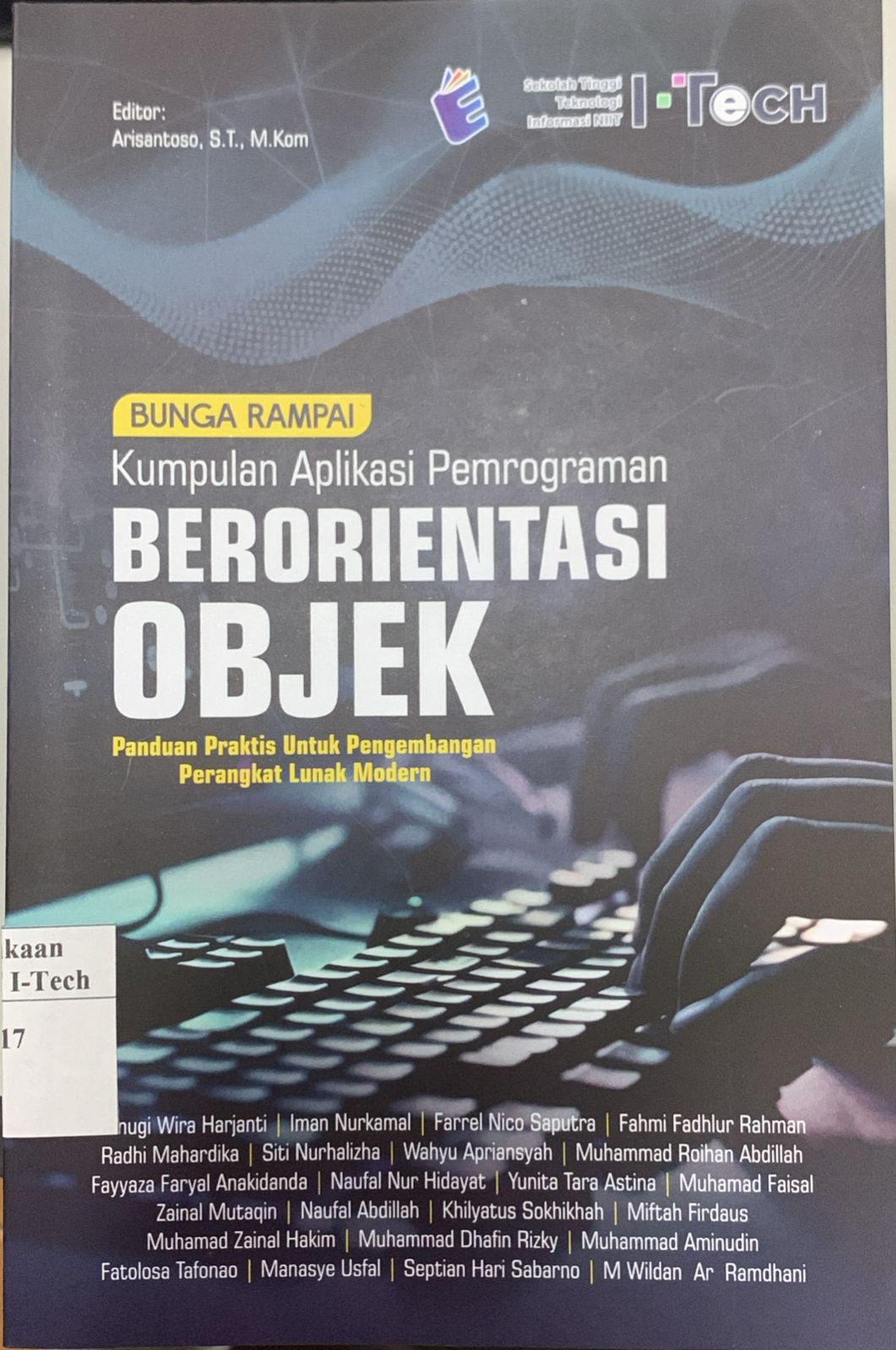 Cover BUNGA RAMPAI KUMPULAN APLIKASI PEMROGRAMAN BERORIENTASI OBJEK