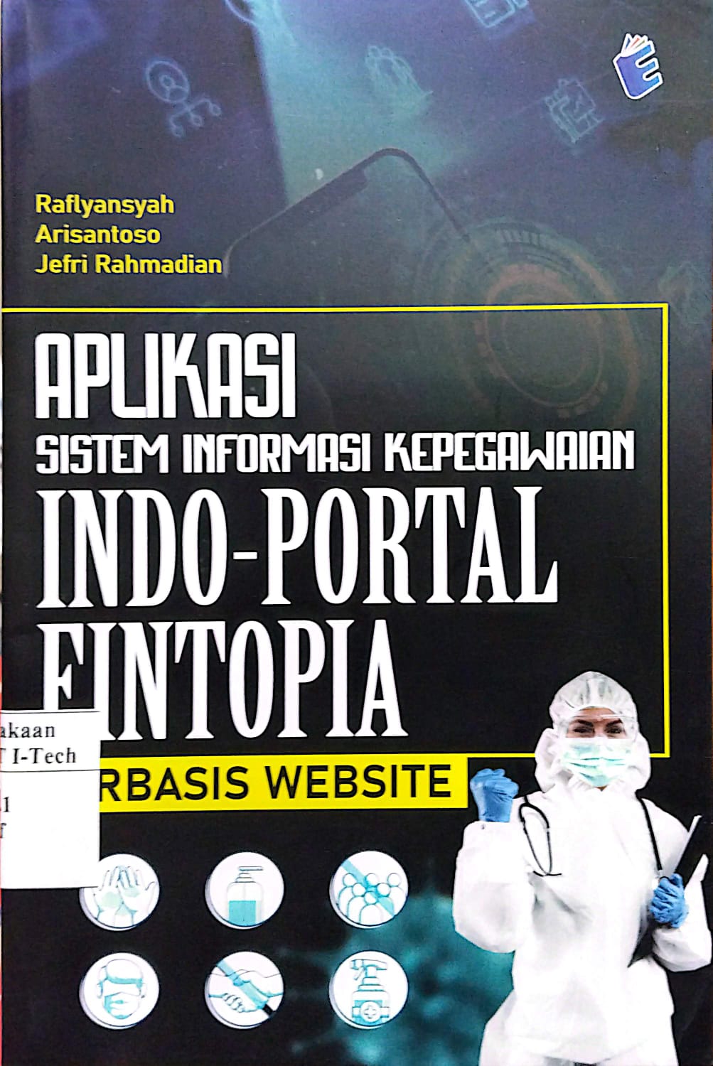 Cover APLIKASI SISTEM INFORMASI KEPEGAWAIAN INDO-PORTAL  EINTOPIA BERBASIS WEBSITE