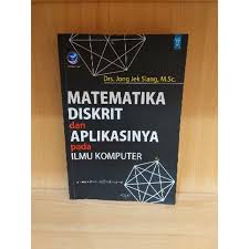 Cover MATEMATIKA DISKRIT DAN APLIKASINYA PADA ILMU KOMPUTER