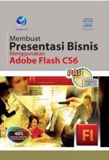 Cover Membuat Presentasi Bisnis menggunakan Adobe Flash CS6
