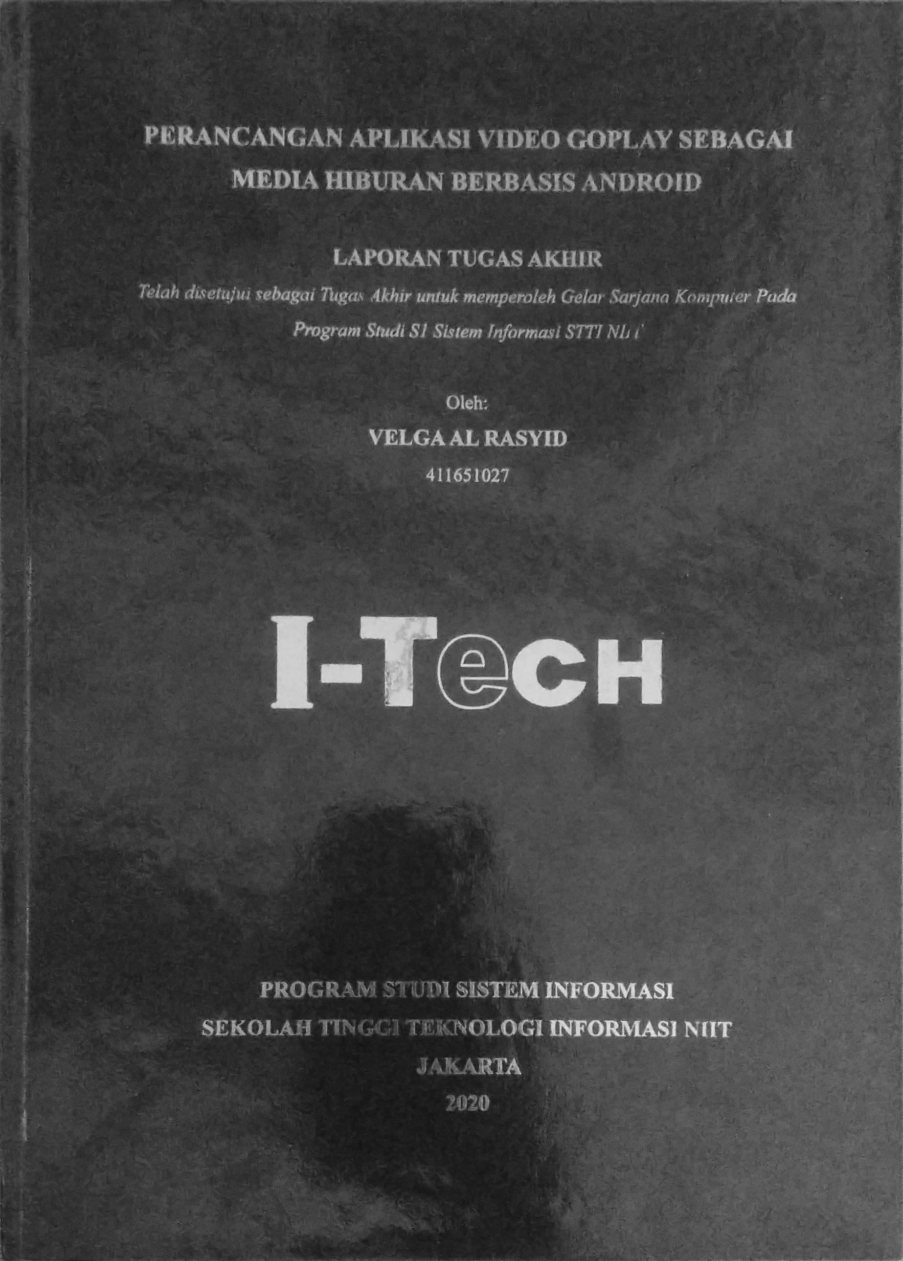 Cover PERANCANGAN APLIKASI VIDEO GOPLAY SEBAGAI MEDIA HIBURAN BERBARIS ANDROID