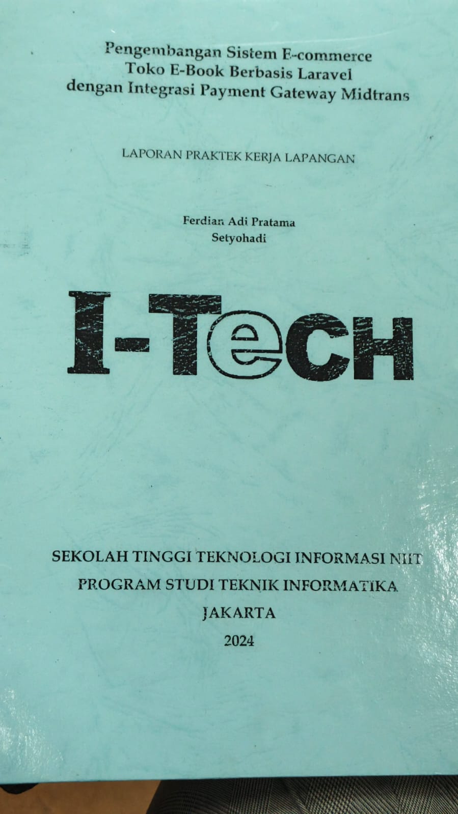 Cover PRAKTEK KERJA LAPANGAN | PENGEMBANGAN SISTEM E-COMMERCE TOKO E-BOOK BERBASIS LARAVEL DENGAN INTGRASI PAYMENT GATEWAT MIDTRANS