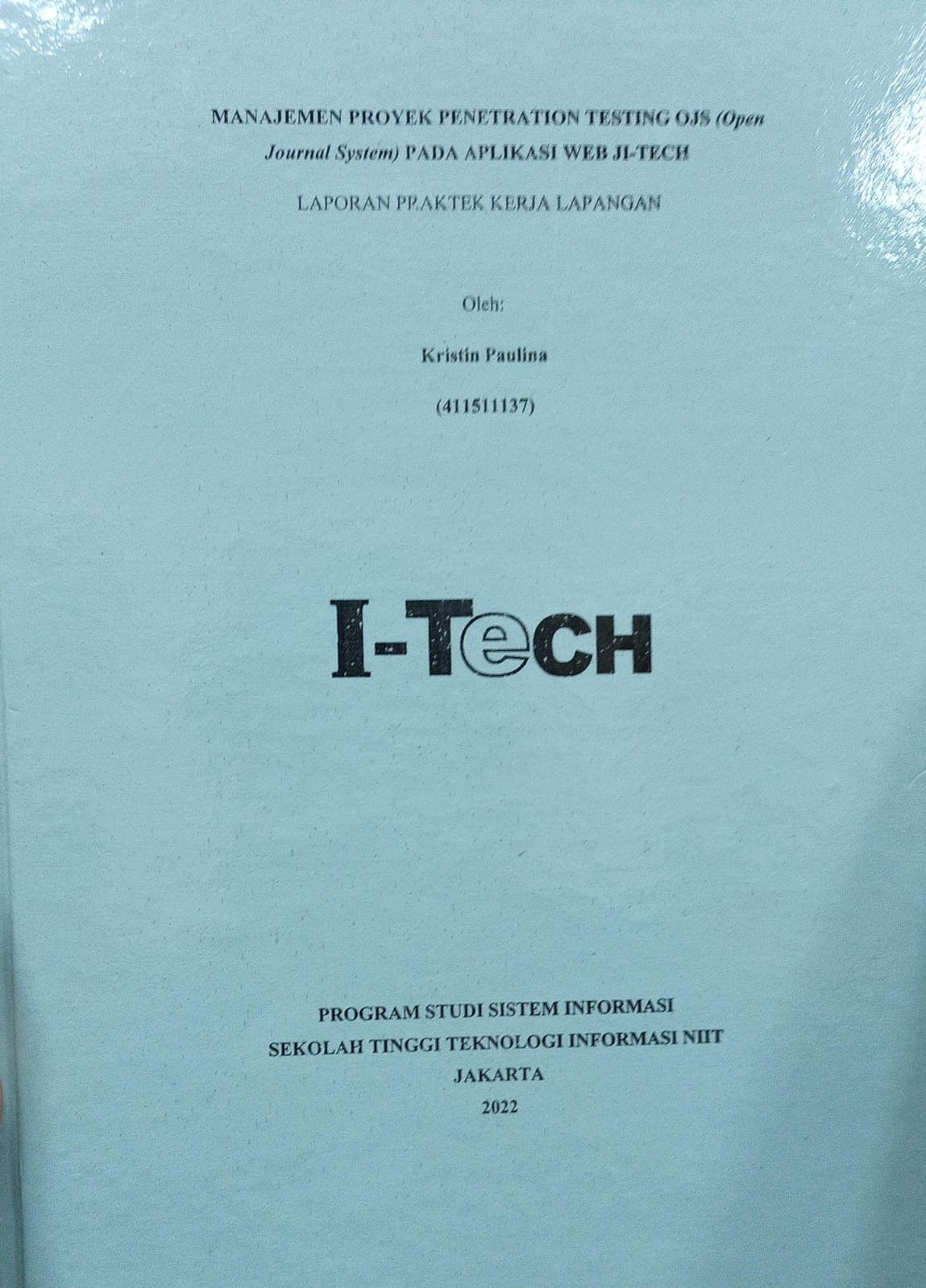 Cover PRAKTEK KERJA LAPANGAN | MANAJEMEN PROYEK PENETRION TESTING OJS (OPEN JOURNAL SYSTEM) PADA APLIKASI WEB JI-TECH