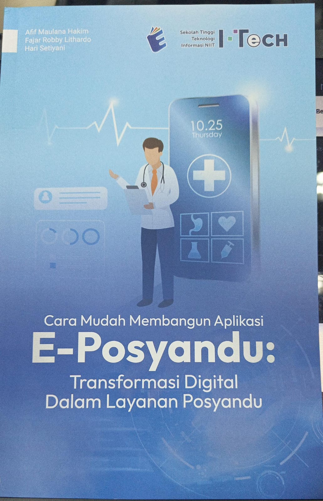 Cover CARA MUDAH MEMBANGUN APLIKASI E-POSYANDU: TRANSFORMASI DIGITAL DALAM LAYANAN POSYANDU