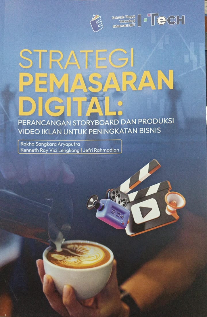 Cover STRATEGI PEMASARAN DIGITAL: PERANCANGAN STORYBOARD  DAN PRODUKSI VIDEO IKLAN UNTUK PENINGKATAN BISNIS