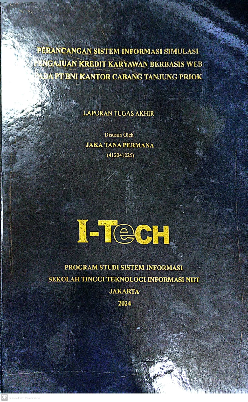 Cover TUGAS AKHIR | PERANCANGAN SISTEM INFORMASI SIMULASI PENGAJUAN KREDIT KARYAWAN BERBASIS WEB PADA PT BNI KANTOR CABANG TANJUNG PRIOK
