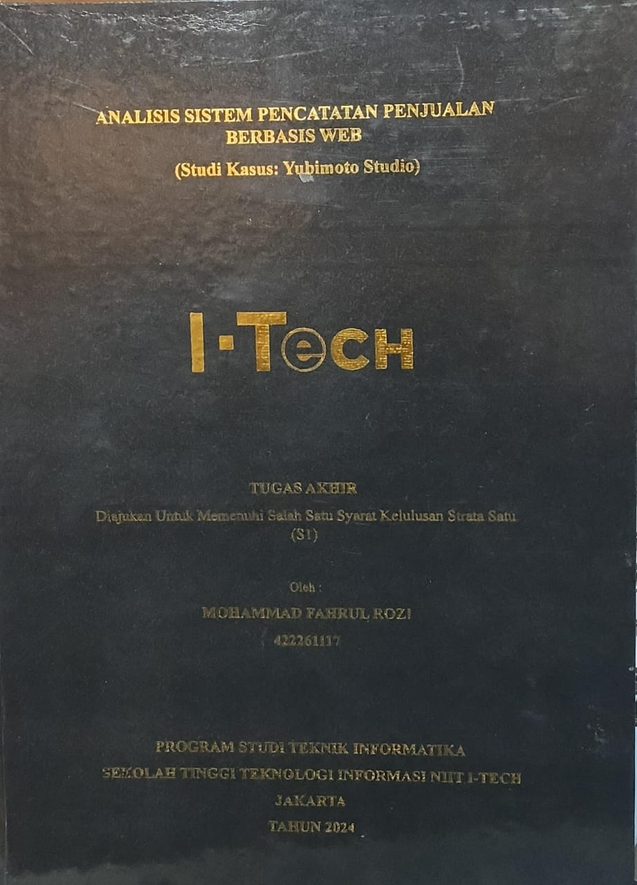 Cover TUGAS AKHIR | ANALISIS SISTEM PENCATATAN PENJUALAN BERBASIS WEB (Studi kasus : Yubimoto Studio)