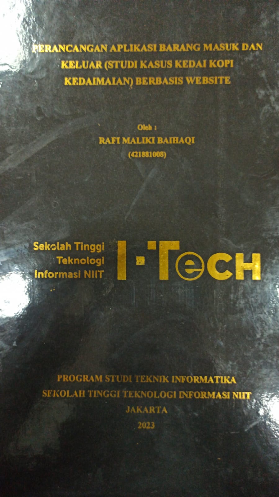 Cover TUGAS AKHIR | PERANCANGAN APLIKASI BARANG MASUK DAN KELUAR (STUDI KASUS KEDAI KOPI KEDAIMAIAN) BERBASIS WEBSITE