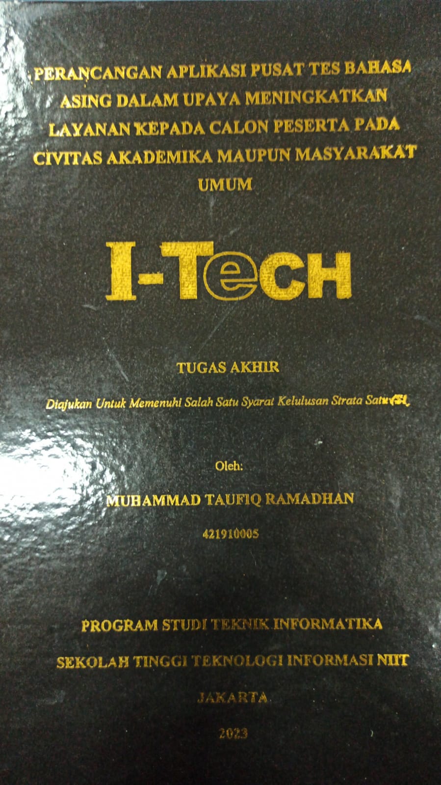 Cover TUGAS AKHIR | PERANCANGAN APLIKASI PUSAT TES BAHASA ASING DALAM UPAYA MENINGKATKAN LAYANAN KEPADA CALON PESERTA PADA CIVITAS AKADEMIKA MAUPUN MASYARAKAT UMUM