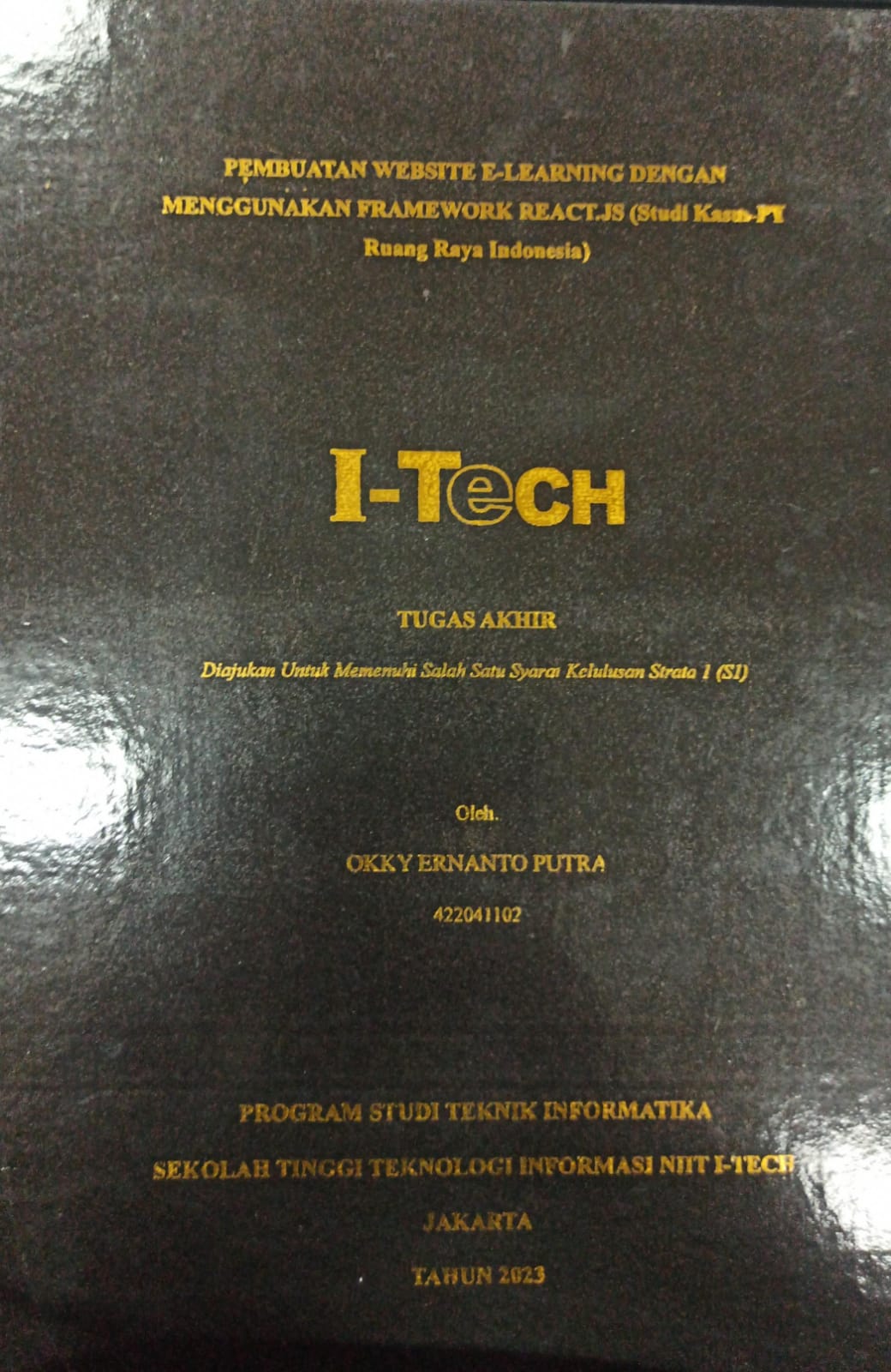 Cover TUGAS AKHIR | PEMBUATAN WEBSITE E-LEARNING DENGAN MENGGUNAKAN FRAMEWORK REACT.JS (STUDI KASUS PT RUANG RAYA INDONESIA)