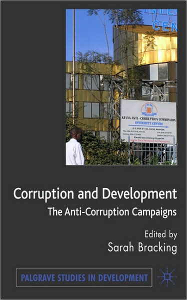Cover Corruption and development : the anti-corruption campaigns