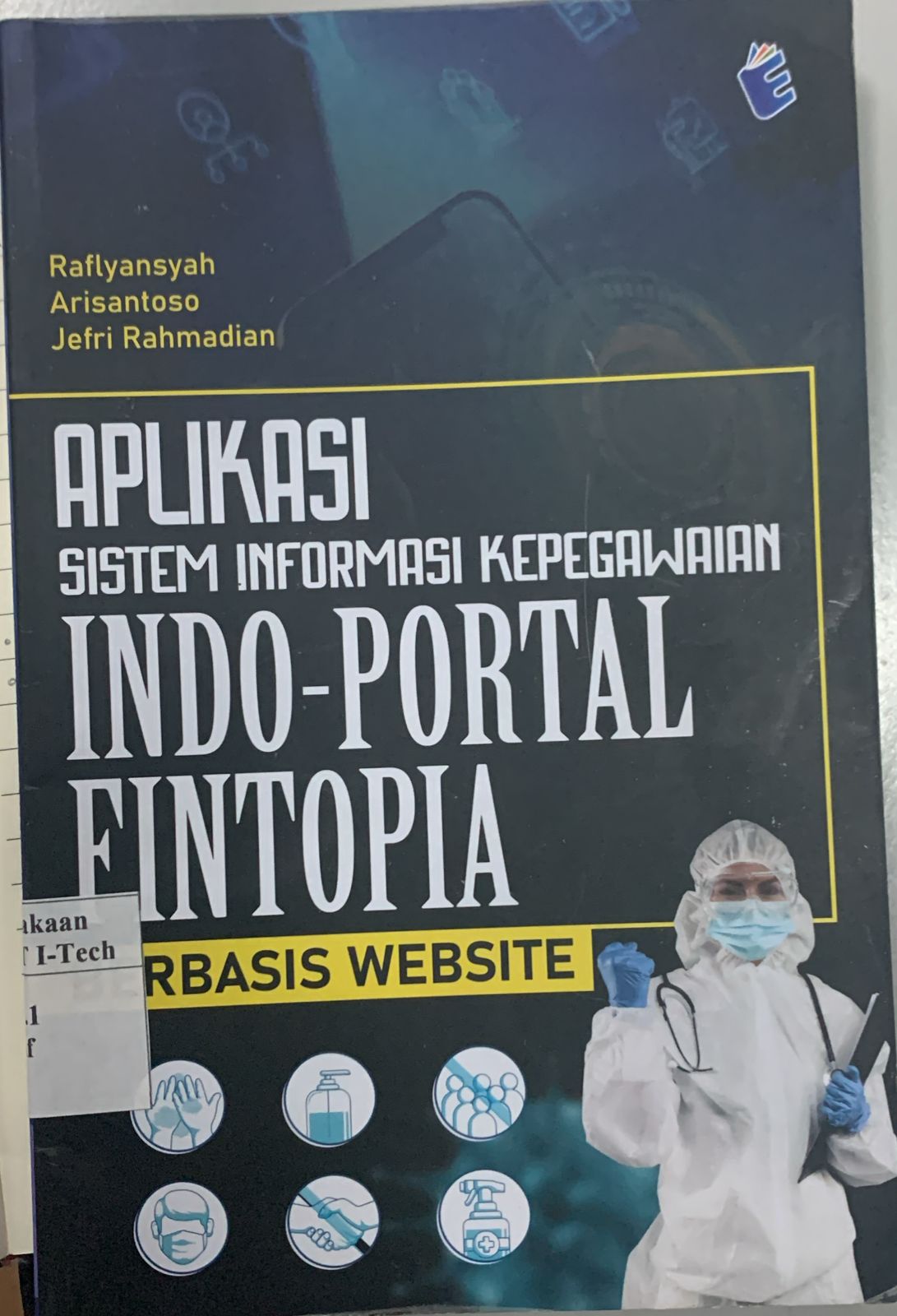 Cover APLIKASI SISTEM INFORMASI KEPEGAWAIAN INDO-PORTAL FINTOPIA BERBASIS WEBSITE
