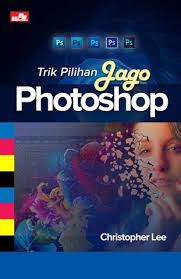 Cover Trik Pilihan Jago Photoshop