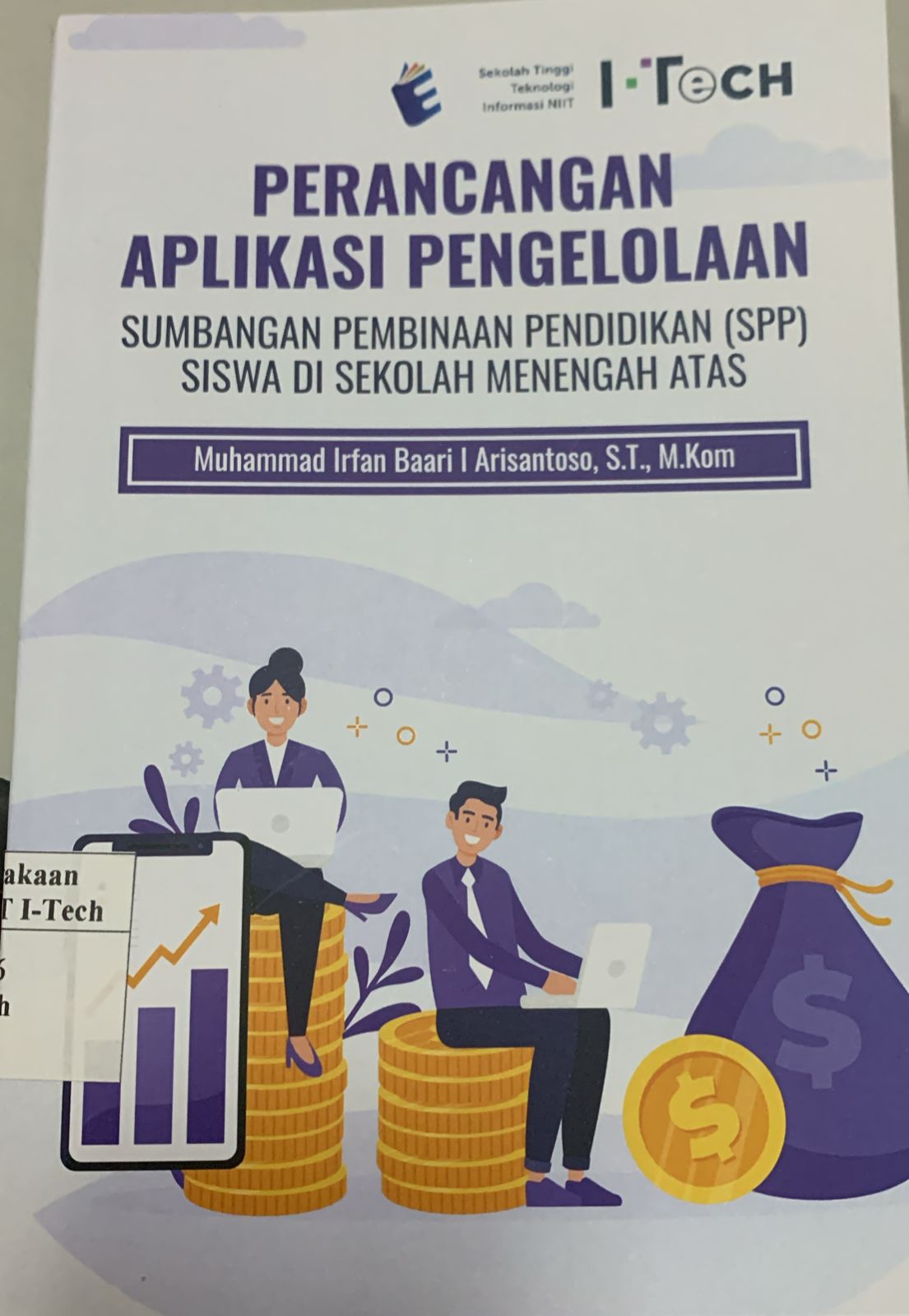 Cover PERANCANGAN APLIKASI PENGELOLAAN Sumbangan Pembinaan Pendidikan (SPP) Siswa di Sekolah Menengah Atas